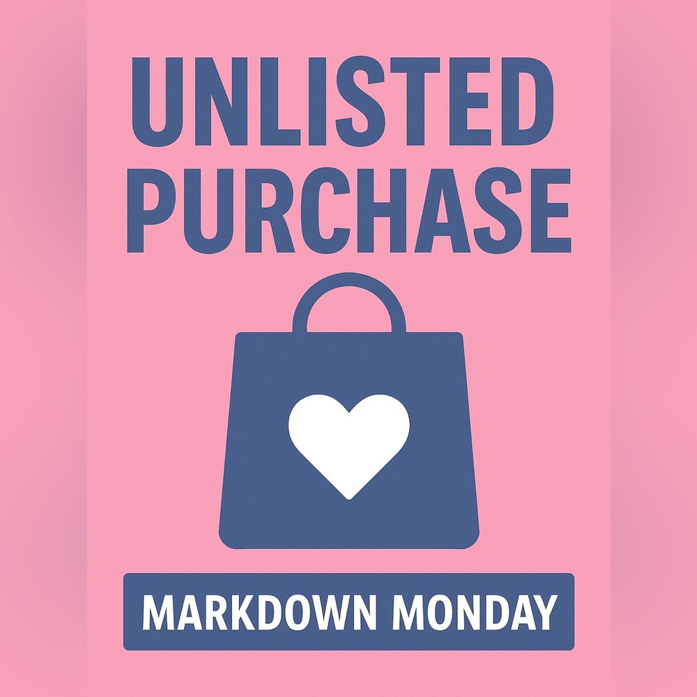 ✨Unlisted Item 7/28 Markdown Monday Show ✨